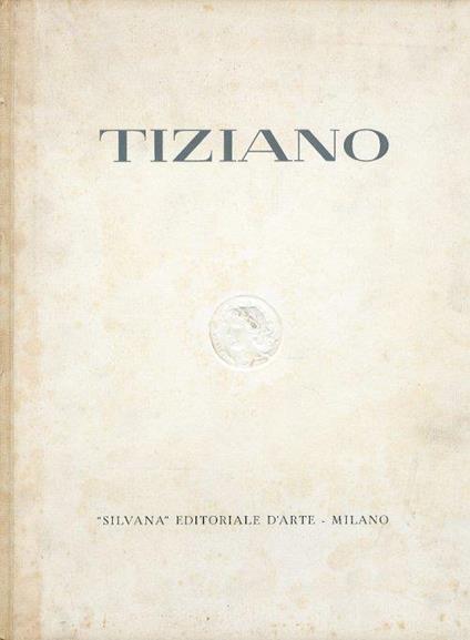 Tiziano - Antonio Morassi - copertina