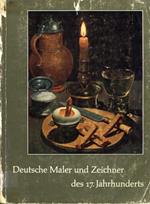 Deutsche Maler und Zeichner des 17. Jahrhunderts