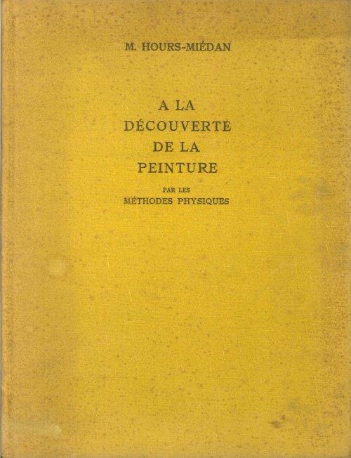 A La Decouverte De La Peinture Par Les Methodes Physiques - copertina