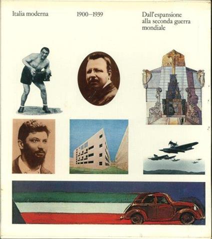 Italia Moderna.1900-1939. dall'Espansione alla Seconda Guerra Mondiale. Volume 2 - copertina