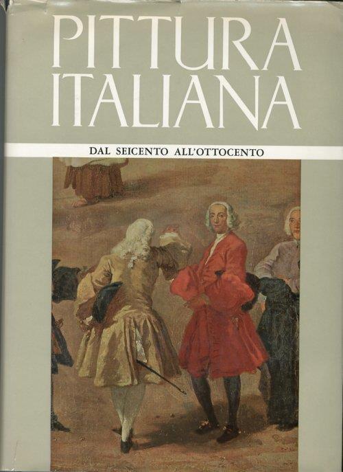 Pittura Italiana. Dal Seicento all'Ottocento. Vol.4 - copertina