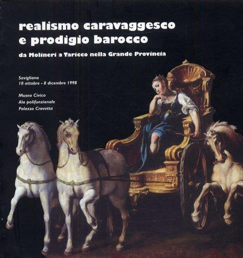 Realismo caravaggesco e prodigio barocco. Da Molinari a Taricco nella Grande Provincia - copertina