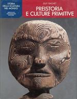 Storia della Scultura nel Mondo. Preistoria e Culture Primitive