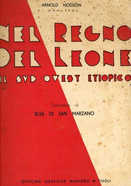 Nel Regno del Leone. Il Sud Ovest Etiopico - Arnold Hodson - copertina