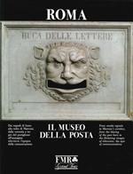 Roma. Il Museo della Posta. [Edizione Italiana e Inglese]