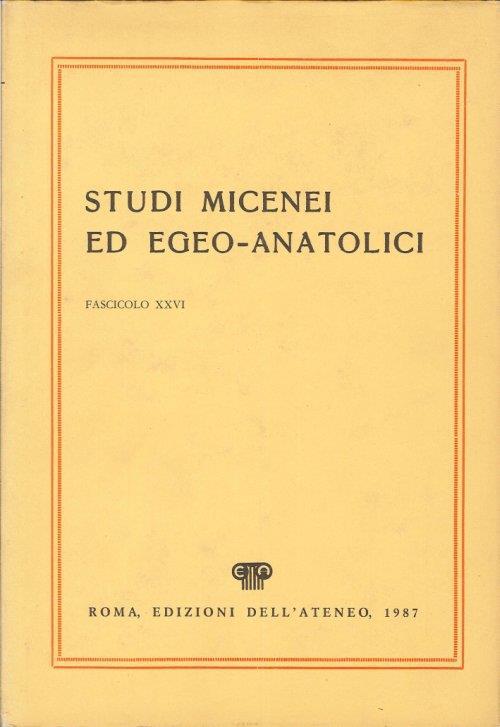 Studi Micenei ed Egeo-Anatolici. Fascicolo XXVI - copertina