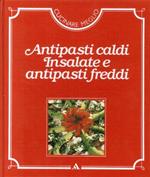 Antipasti Caldi, Insalate e Antipasti Freddi