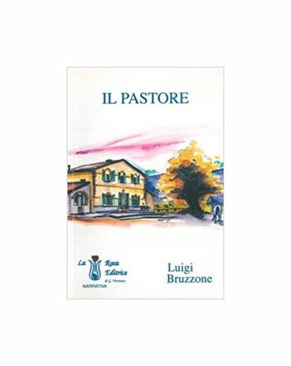 Il pastore - Luigi Bruzzone - copertina