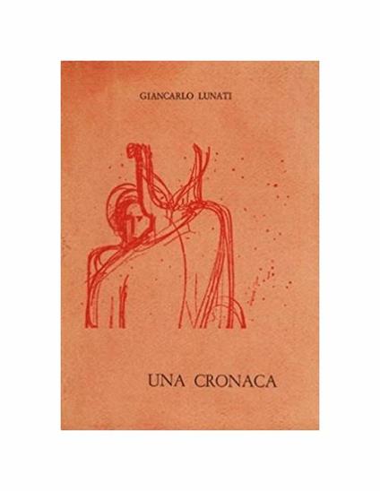 Una Cronaca - Giancarlo Lunati - copertina