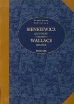 Sienkiewicz - Quo Vadis? Wallace - Ben Hur