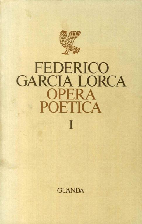 Federico Garcia Lorca. Opera Poetica - Federico García Lorca - copertina
