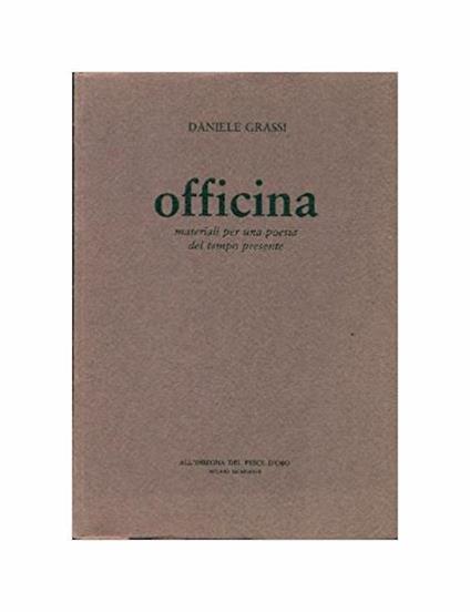 Officina. Materiali per una Poesia - Daniele Grassi - copertina