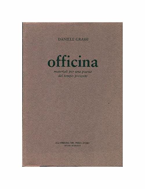 Officina. Materiali per una Poesia - Daniele Grassi - copertina