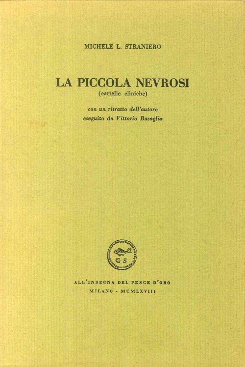 La piccola nevrosi (cartelle cliniche) - Michele L. Straniero - copertina