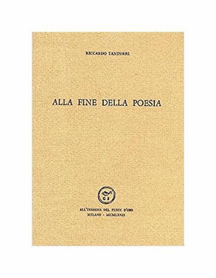 Alla Fine della Poesia - Riccardo Tanturri - copertina