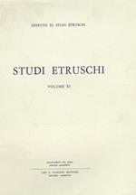 Studi Etruschi. Vol. XI