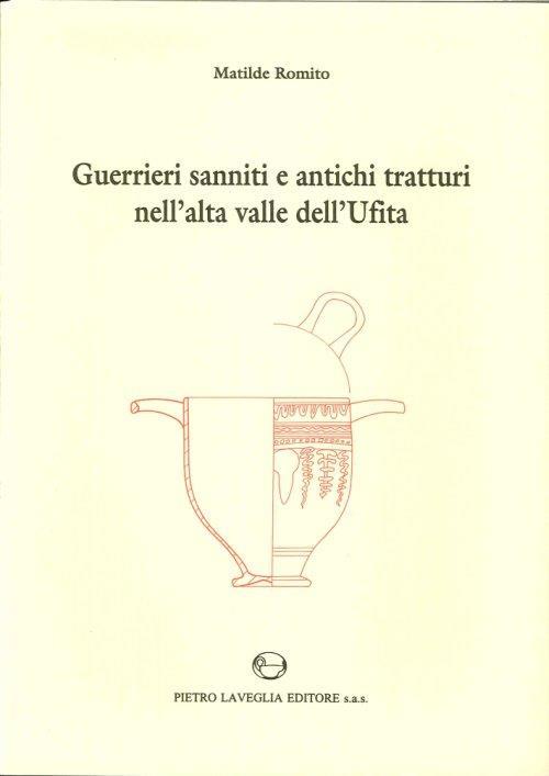 Guerrieri sanniti e antichi tratturi nell'alta valle dell'Ufita - Matilde Romito - copertina