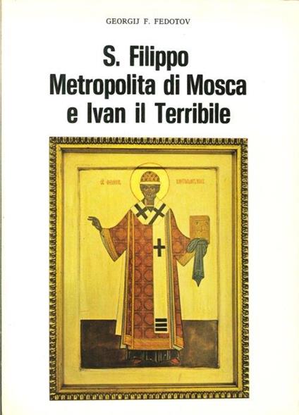 S. Filippo metropolita di Mosca e Ivan il Terribile - copertina