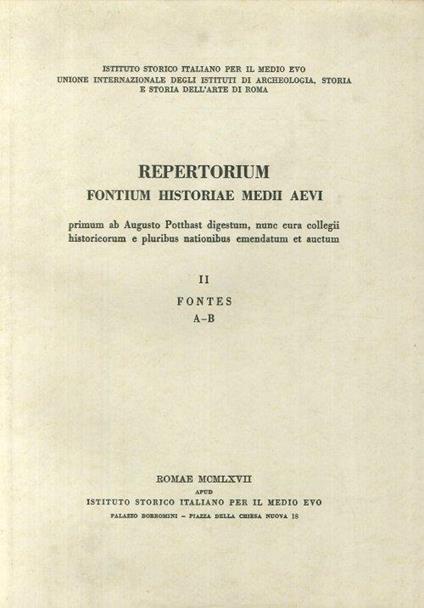 Repertorium fontium historiae Medii Aevi. Vol. 2. Fontes A-B - copertina