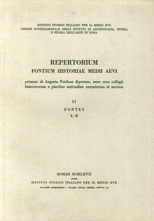 Repertorium fontium historiae Medii Aevi. Vol. 2. Fontes A-B - copertina