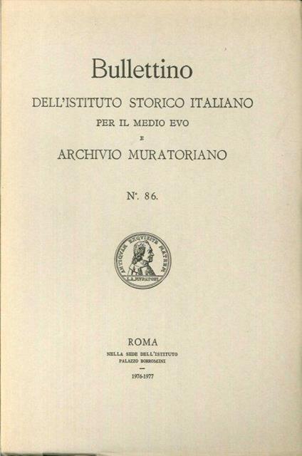 Bullettino dell'Istituto storico italiano per il Medio Evo e Archivio muratoriano. Vol. 86 - copertina