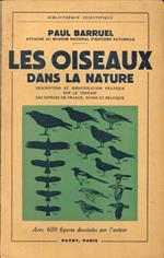 Les Oiseaux Dans la Nature. Description Et Identification, Pratique Sur le Terrain des Espèces De France, Suisse Et Belgique