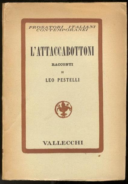 L' attaccabottoni. Racconti - Leo Pestelli - copertina