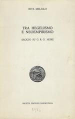 Tra hegelismo e neoempirismo. Saggio su G.R.G. Mure