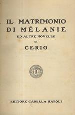 Il matrimonio di Melanie ed altre novelle di Cerio