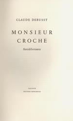 Monsieur Croche. Antidilettante