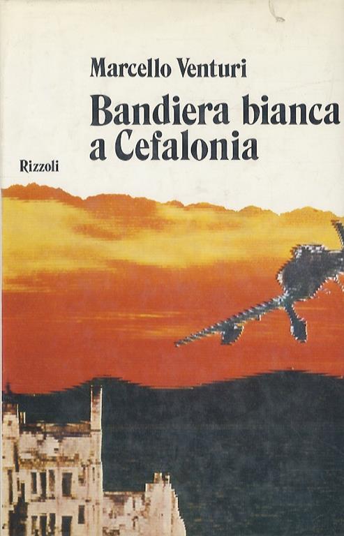 Bandiera bianca a Cefalonia - Marcello Venturi - copertina