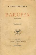 Baruffa. Romanzo. Nuova edizione riveduta dall'autore