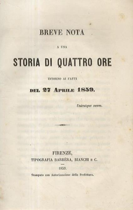 Breve nota a una Storia di quattro ore intorno ai fatti del 27 aprile 1859 - Cosimo Ridolfi - copertina