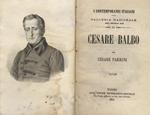 Cesare Balbo. Torino, UTE, 1861, pp. 99, 1, con ritratto inciso in acciaio. Legato con: Saredo Giuseppe. Marco Minghetti. Torino, UTE, 1861, pp. 93, 1, con ritratto in acciaio. Legato con: Polari Gaetano. Enrico Tazzoli. Torino UTE, 1861, pp. 82, con ritr