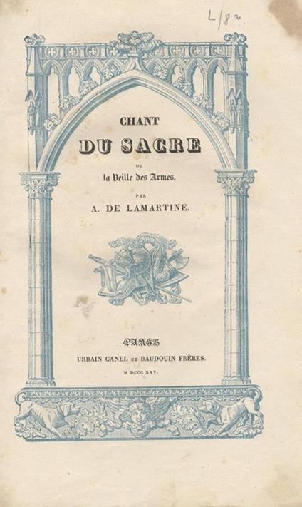 Chant du sacre ou la Veille des Armes - Alphonse de Lamartine - copertina