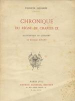 Chronique du régne de Charles IX. Illustrations en couleur de Georges Ripart