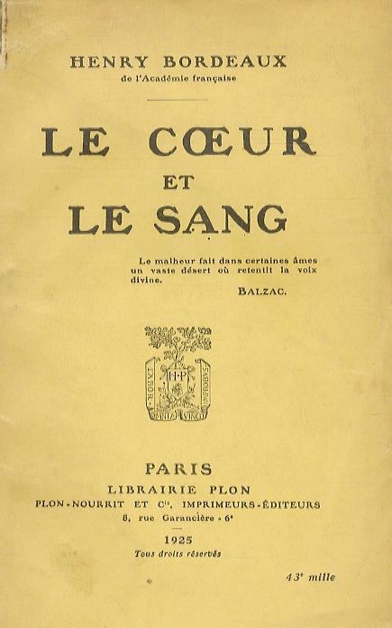 Le coeur et le sang - Henry Bordeaux - copertina