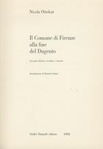 Il Comune di Firenze alla fine del Dugento. Seconda edizione riveduta e corretta. Introduzione di Ernesto Sestan