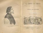 Il conte di Virtù. Storia italiana del secolo XIV. Terza edizione. Volume primo