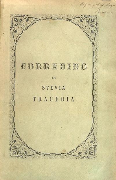 Corradino di Svevia. Tragedia - Francesco Tranquillino Moltedo - copertina