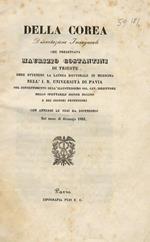 Della Corea. Dissertazione Inaugurale onde ottenere la Laurea dottorale in Medicina nell'I.R. Università di Pavia, col consentimento dell'Ill. Sig. Cav. Direttore, dello Spettabile Signor Decano e dei Signori Professori. Con annesse le tesi da difendersi