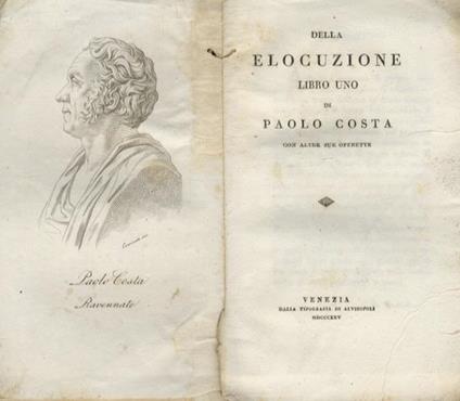 Della elocuzione. Libro uno di Paolo Costa, con altre sue operette - Paolo Costa - copertina