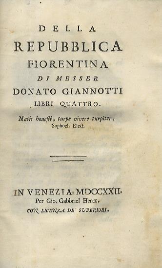 Della repubblica Fiorentina Libri quattro - Donato Giannotti - copertina