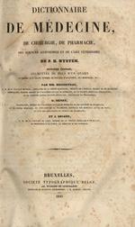 Dictionnaire de médecine, de chirurgie, de pharmacie, des sciences accessoires et de l'art vétérinaire de P.H. Nysten. Huitième édition augmentée de plus d'un quart par Bricheteau, O. Henry, et J. Briand