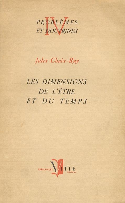 Les dimensions de l'être et du temps - Jules Chaix-Ruy - copertina