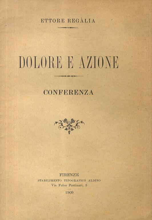 Dolore e azione. Conferenza - Ettore Regalia - copertina