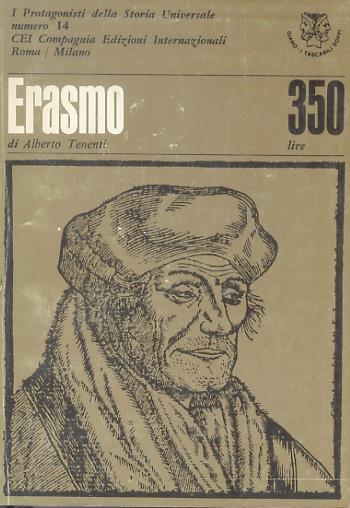 Erasmo. BACHELOT Jean. Montaigne - Alberto Tenenti - copertina