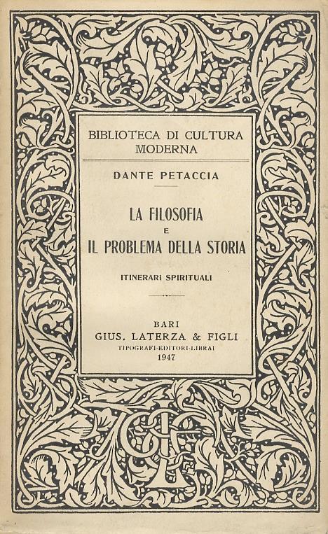 La filosofia e il problema della storia. Itinerari spirituali - Dante Petaccia - copertina