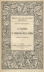 La filosofia e il problema della storia. Itinerari spirituali