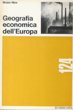 Geografia economica dell'Europa. Seconda edizione riveduta e aggiornata